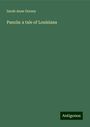 Sarah Anne Dorsey: Panola: a tale of Louisiana, Buch