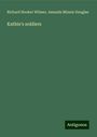 Richard Hooker Wilmer: Kathie's soldiers, Buch