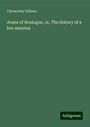 Clotworthy Gillmor: Jessie of Boulogne, or, The history of a few minutes, Buch