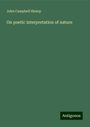 John Campbell Shairp: On poetic interpretation of nature, Buch