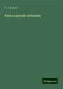 C. R. Lupton: Key to Lupton's arithmetic, Buch