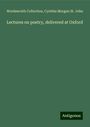 Wordsworth Collection: Lectures on poetry, delivered at Oxford, Buch