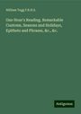 William Tegg F. R. H. S.: One Hour's Reading. Remarkable Customs, Seasons and Holidays, Epithets and Phrases, &c., &c., Buch