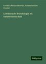 Friedrich Edouard Beneke: Lehrbuch der Psychologie als Naturwissenschaft, Buch