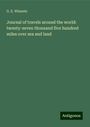 G. E. Winants: Journal of travels around the world: twenty-seven thousand five hundred miles over sea and land, Buch