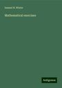 Samuel H. Winter: Mathematical exercises, Buch