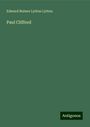 Edward Bulwer Lytton Lytton: Paul Clifford, Buch