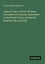 Titel: "Japan in Yezo", Autor: Thomas Wright Blakiston, Verlag: Antigonos. Grüner Hintergrund.