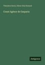 Text: "Théodore Borel, Oliver Otis Howard" und "Count Agénor de Gasparin". Unten rechts steht "Antigonos". Hintergrund grün.