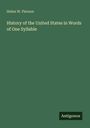 Text: "Helen W. Pierson. History of the United States in Words of One Syllable." Grüner Hintergrund, Logo unten rechts: "Antigonos".