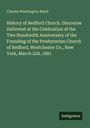 Titel: "History of Bedford Church". Autor: Charles Washington Baird. Logo: Antigonos. Hintergrund: grün.
