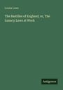 Titel: "The Bastilles of England; or, The Lunacy Laws at Work" von Louisa Lowe. Grüner Hintergrund. Unten rechts: Antigonos.