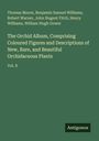 Thomas Moore: The Orchid Album, Comprising Coloured Figures and Descriptions of New, Rare, and Beautiful Orchidaceous Plants, Buch