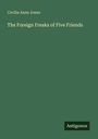 Text: "Cecilia Anne Jones. The Foreign Freaks of Five Friends. Antigonos" auf grünem Hintergrund.