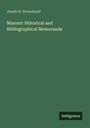 Oben steht "Josiah H. Drummond", darunter "Masonic Historical and Bibliographical Memoranda". Unten rechts "Antigonos". Hintergrund grün.