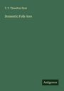 T. F. Thiselton Dyer: Domestic Folk-lore, Buch