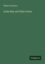 William Thomson: Leddy May and Other Poems, Buch