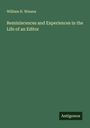 William H. Winans: Reminiscences and Experiences in the Life of an Editor, Buch