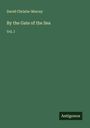 David Christie-Murray: By the Gate of the Sea, Buch