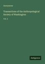 Anonymous: Transactions of the Anthropological Society of Washington, Buch