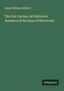 Henry William Herbert: The Fair Puritan. An Historical Romance of the Days of Witchcraft, Buch