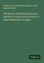William Forrest: The History of Grisild the Second; A Narrative, in Verse, of the Divorce of Queen Katharine of Arragon, Buch