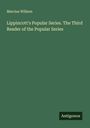 Marcius Willson: Lippincott's Popular Series. The Third Reader of the Popular Series, Buch