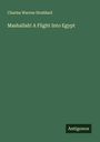 Charles Warren Stoddard: Mashallah! A Flight Into Egypt, Buch