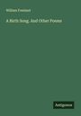 William Freeland: A Birth Song. And Other Poems, Buch