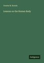Orestes M. Brands: Lessons on the Human Body, Buch