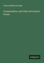 Frances Ridley Havergal: Compensation, and Other Devotional Poems, Buch