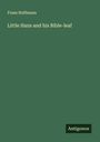 Franz Hoffmann: Little Hans and his Bible-leaf, Buch