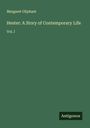 Margaret Oliphant: Hester: A Story of Contemporary Life, Buch