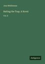 Jean Middlemass: Baiting the Trap. A Novel, Buch