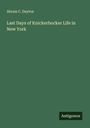 Abram C. Dayton: Last Days of Knickerbocker Life in New York, Buch