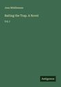 Jean Middlemass: Baiting the Trap. A Novel, Buch