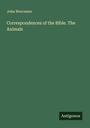 John Worcester: Correspondences of the Bible. The Animals, Buch