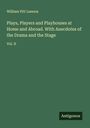 William Pitt Lennox: Plays, Players and Playhouses at Home and Abroad. With Anecdotes of the Drama and the Stage, Buch
