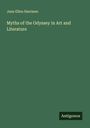 Jane Ellen Harrison: Myths of the Odyssey in Art and Literature, Buch