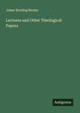 James Bowling Mozley: Lectures and Other Theological Papers, Buch