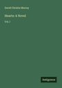 David Christie Murray: Hearts: A Novel, Buch