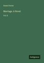 Susan Ferrier: Marriage. A Novel, Buch
