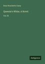 Rosa Nouchette Carey: Queenie's Whim. A Novel, Buch