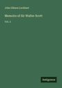 John Gibson Lockhart: Memoirs of Sir Walter Scott, Buch