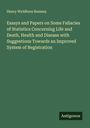 Henry Wyldbore Rumsey: Essays and Papers on Some Fallacies of Statistics Concerning Life and Death, Health and Disease with Suggestions Towards an Improved System of Registration, Buch