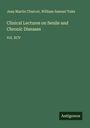 Jean Martin Charcot: Clinical Lectures on Senile and Chronic Diseases, Buch
