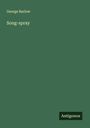 George Barlow: Song-spray, Buch