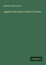 Adelaide Anne Procter: Legends and Lyrics, a Book of Verses, Buch