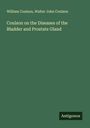William Coulson: Coulson on the Diseases of the Bladder and Prostate Gland, Buch