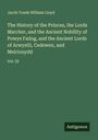 Jacob Youde William Lloyd: The History of the Princes, the Lords Marcher, and the Ancient Nobility of Powys Fadog, and the Ancient Lords of Arwystli, Cedewen, and Meirionydd, Buch